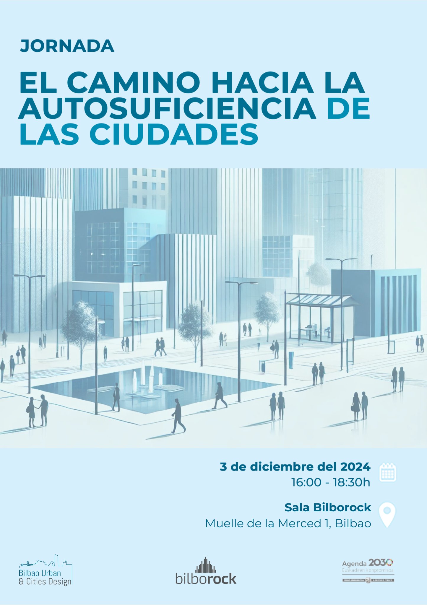 Cartel de la jornada, en la que se ven el título y los datos prácticos junto a una ilustración de un espacio urbano abierto en el que pasean varias personas, todo en tonos que van del blanco al azul.